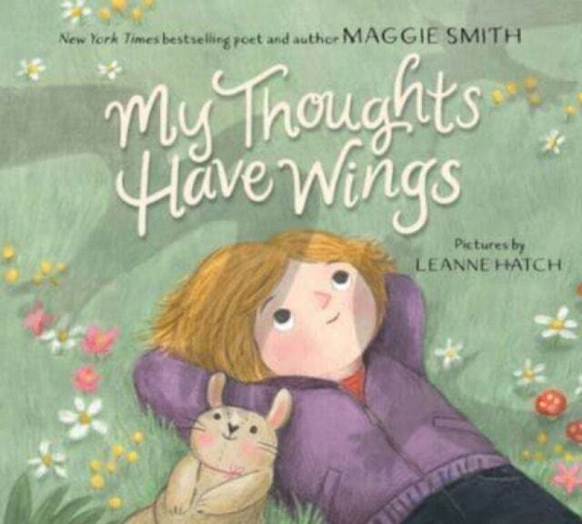 My Thoughts Have Wings Av Maggie Smith