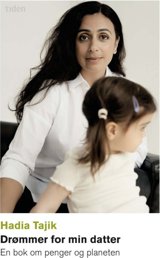 Drømmer for min datter av Hadia Tajik