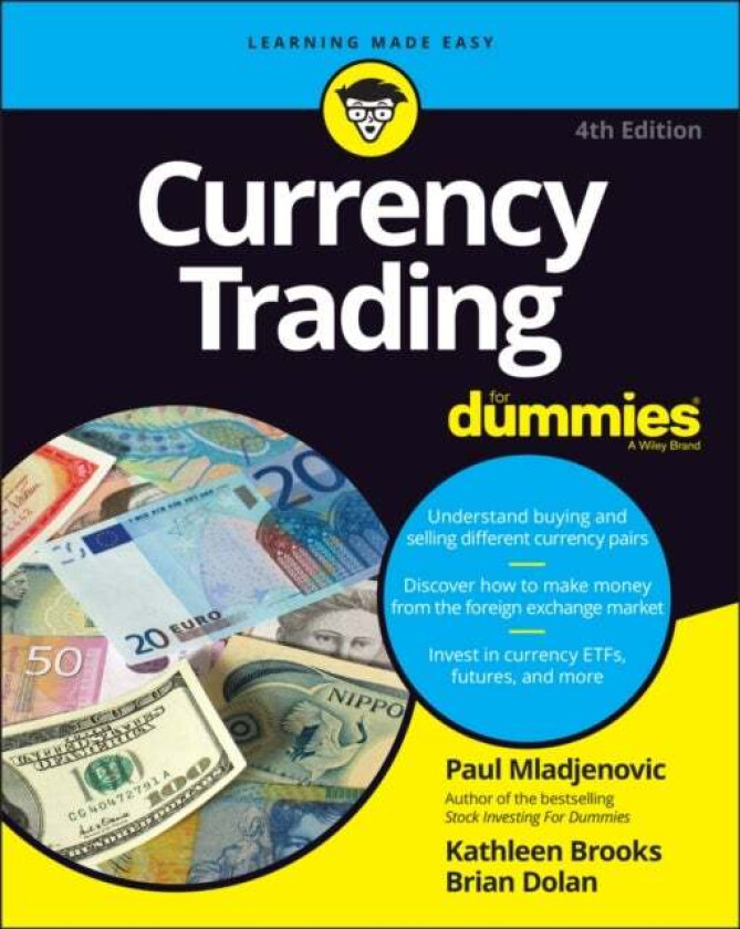 Currency Trading For Dummies av Paul Mladjenovic, Kathleen Brooks, Brian Dolan