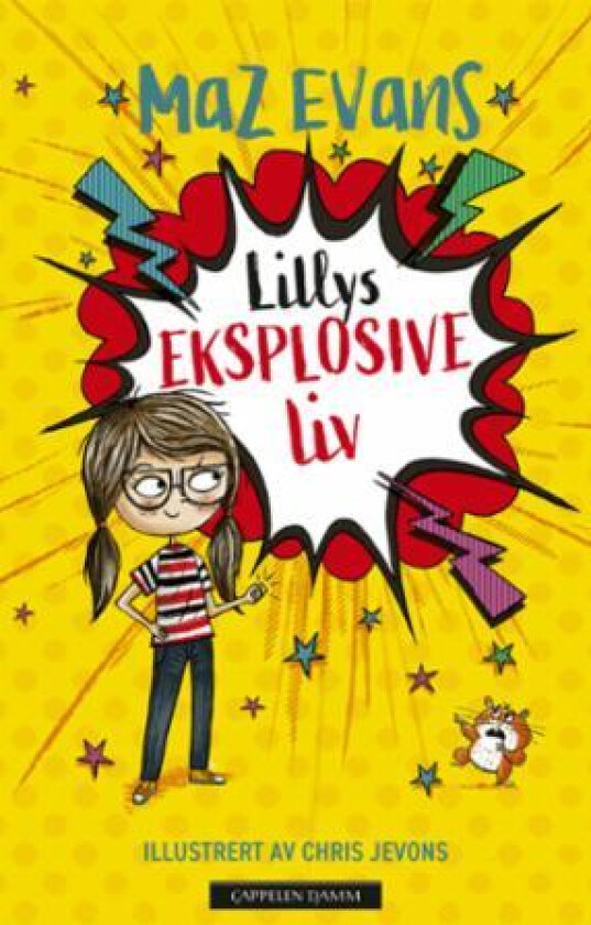 Lillys eksplosive liv av Maz Evans