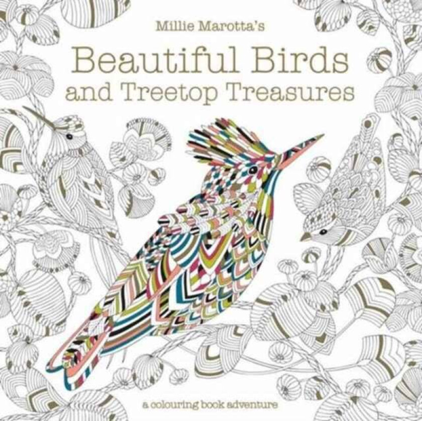 Millie Marotta's Beautiful Birds and Treetop Treasures av Millie Marotta