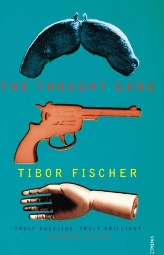 The Thought Gang av Tibor Fischer