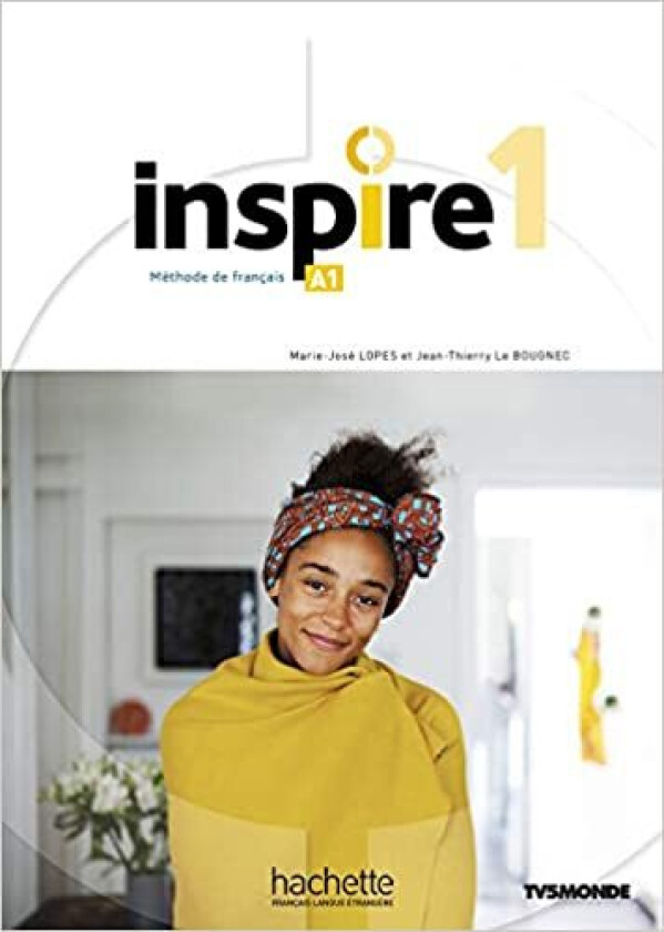 inspire 1 A1 livre de l'eleve av Jean-Thierry Bougnec