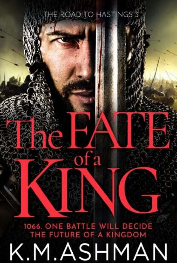 The Fate Of A King Av K. M. Ashman