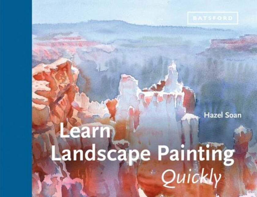 Learn Watercolour Landscapes Quickly av Hazel Soan