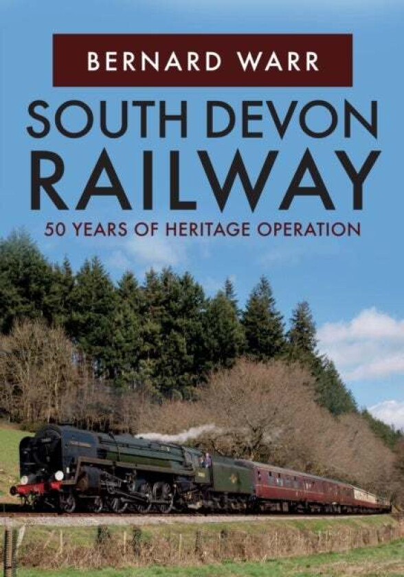 South Devon Railway av Bernard Warr
