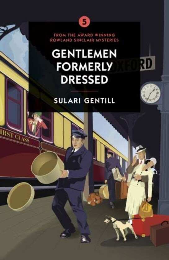 Gentlemen Formerly Dressed av Sulari Gentill