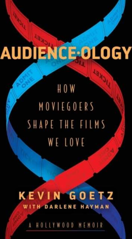 Audience-ology av Kevin Goetz