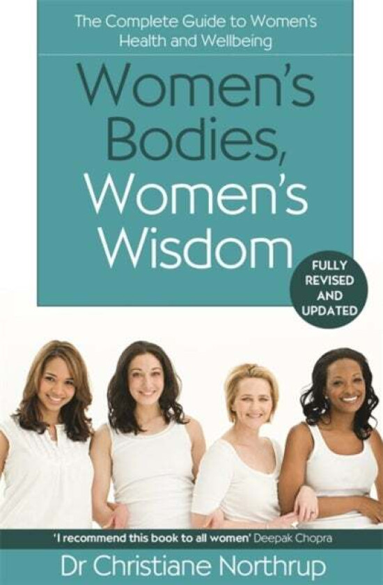 Women's Bodies, Women's Wisdom av Christiane Northrup