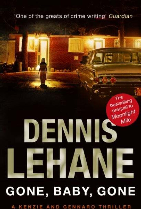 Gone, Baby, Gone av Dennis Lehane