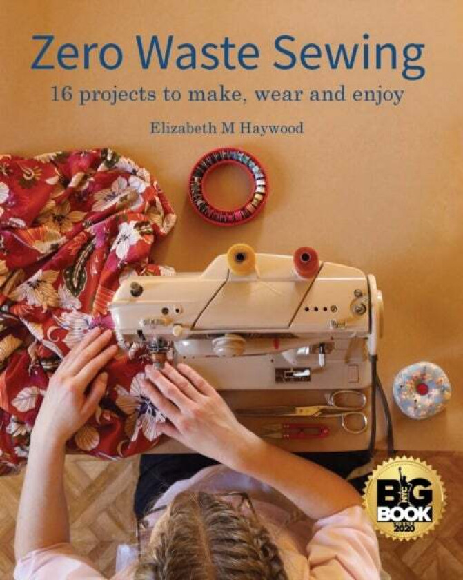 Zero Waste Sewing av Elizabeth M Haywood