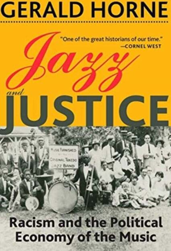 Jazz and Justice av Gerald Horne