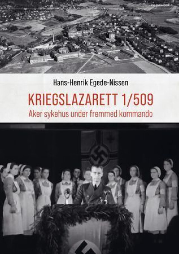 Kriegslazarett 1/509 av Hans-Henrik Egede-Nissen