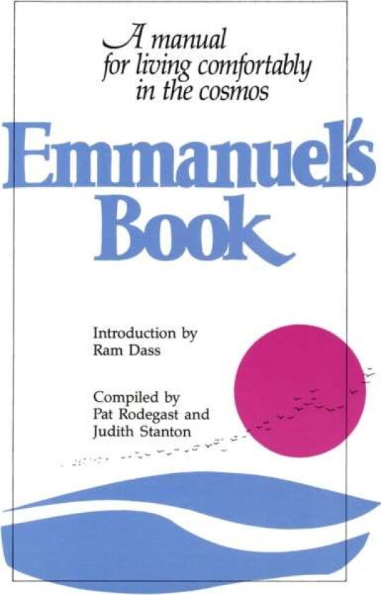 Emmanuel's Book av Pat Rodegast, Judith Stanton