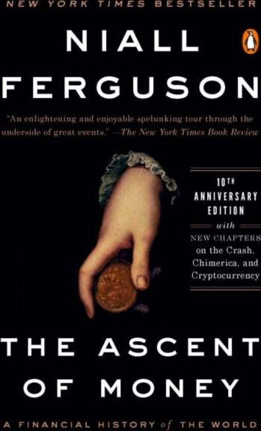 The Ascent of Money av Niall Ferguson