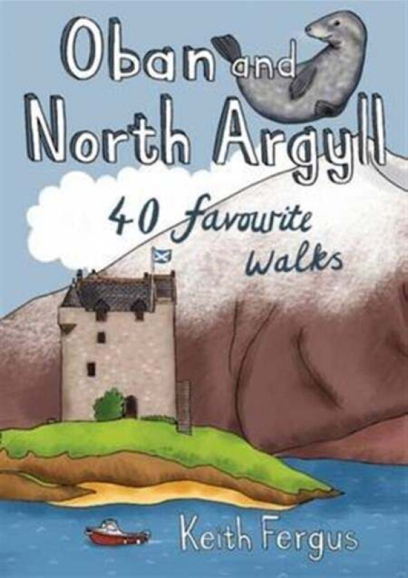 Oban and North Argyll av Keith Fergus