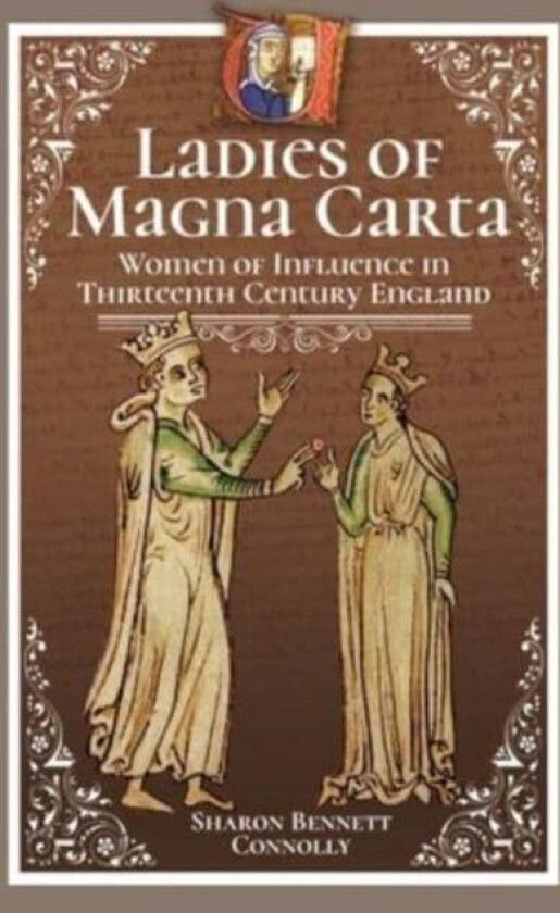 Ladies of Magna Carta av Sharon Bennett Connolly