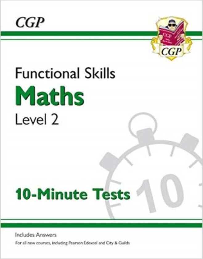 Functional Skills Maths Level 2 - 10 Minute Tests av CGP Books