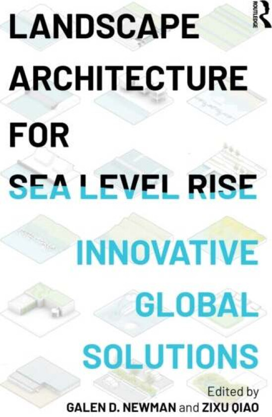 Landscape Architecture for Sea Level Rise
