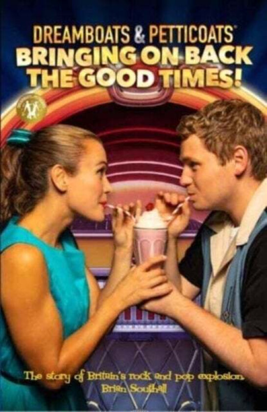 Dreamboats & Petticoats av Brian Southall