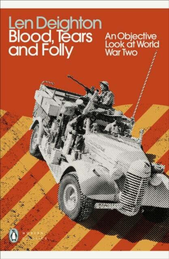 Blood, Tears and Folly av Len Deighton