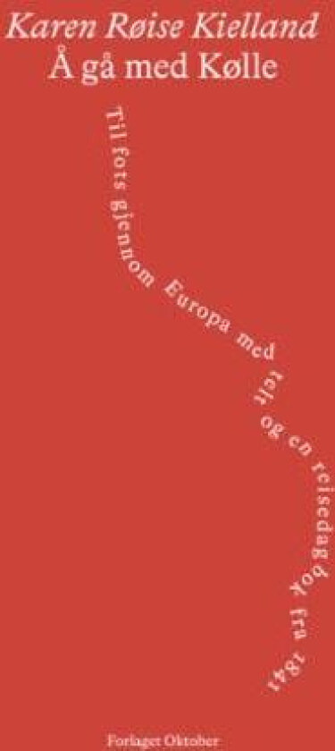 Å gå med Kølle av Karen Røise Kielland