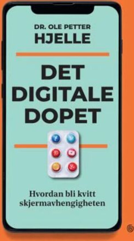 Det digitale dopet av Ole Petter Hjelle