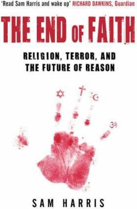 End of Faith, The av Sam Harris