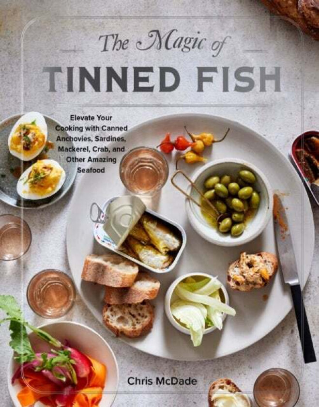 The Magic Of Tinned Fish Av Chris Mcdade