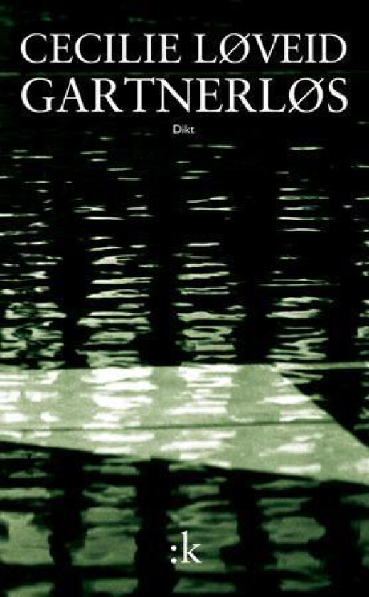 Gartnerløs av Cecilie Løveid