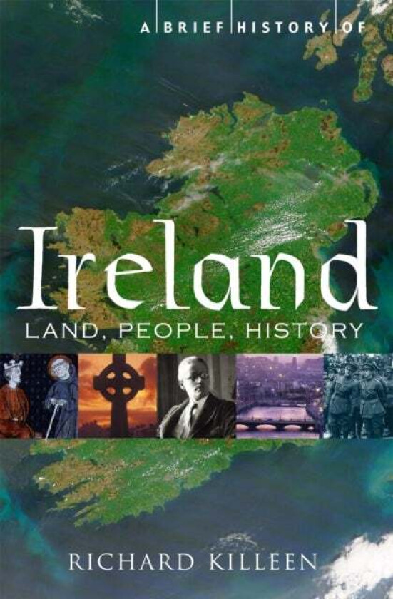A Brief History of Ireland av Richard Killeen