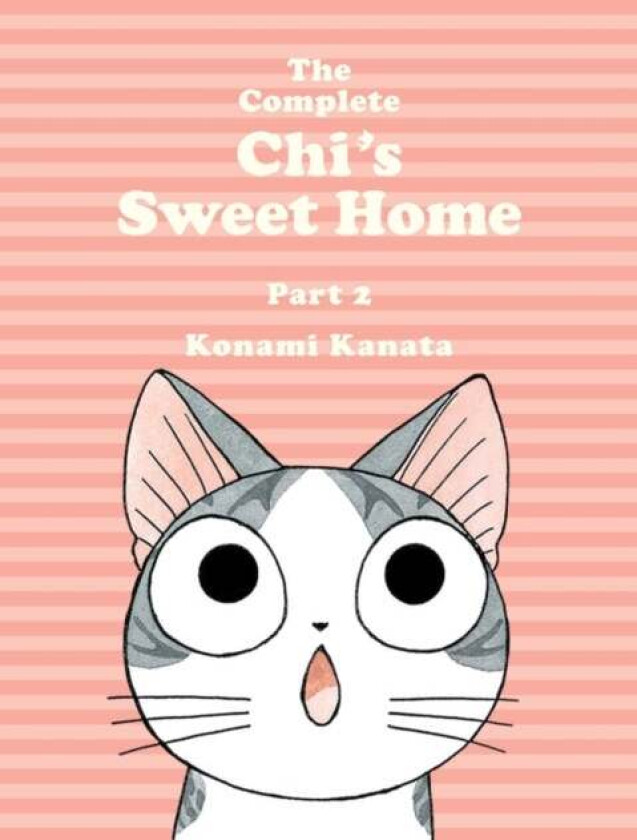 The Complete Chi's Sweet Home Vol. 2 av Kanata Konami