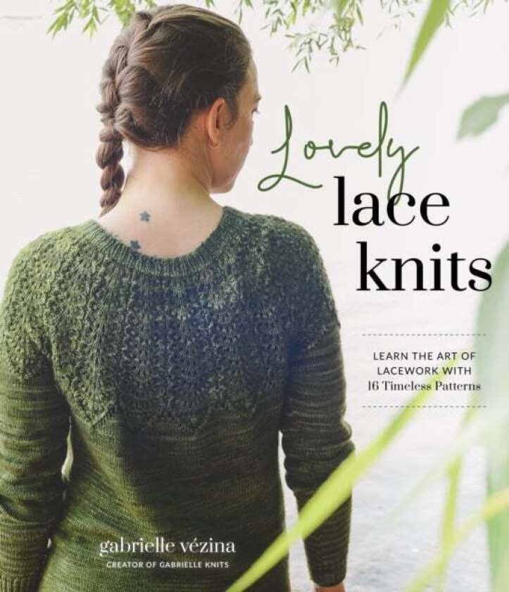 Lovely Lace Knits av Gabrielle Vezina