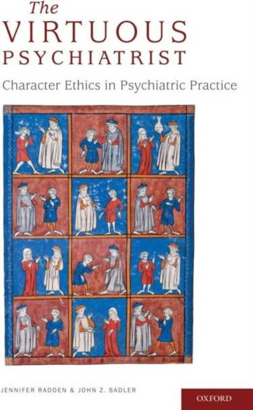 The Virtuous Psychiatrist av Jennifer Radden, John Sadler
