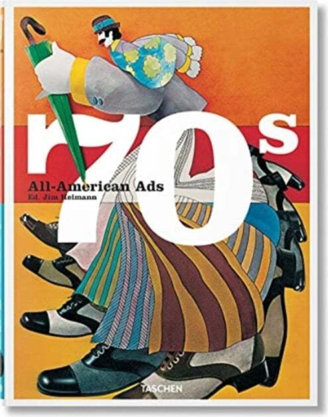 All-American Ads of the 70s av Steven Heller