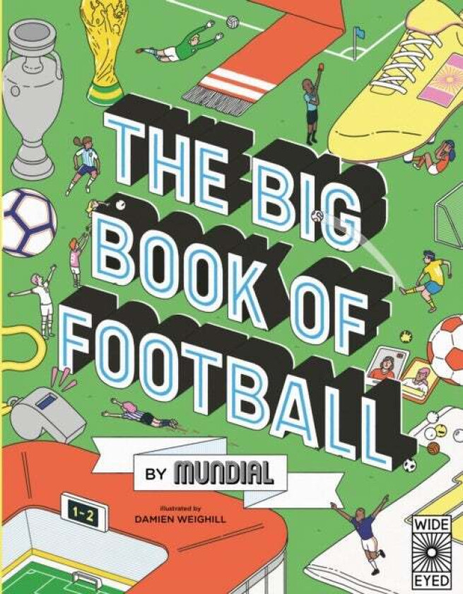 The Big Book of Football by MUNDIAL av MUNDIAL