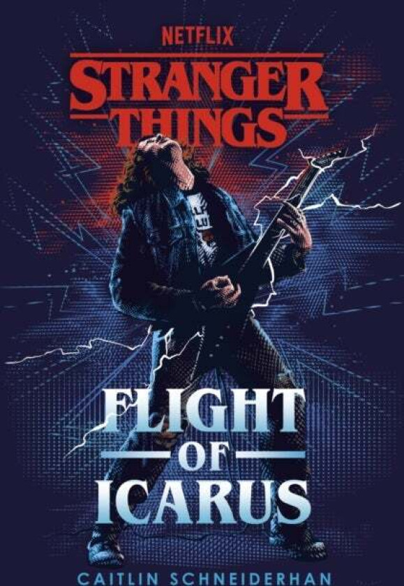 Stranger Things: Flight of Icarus av Caitlin Schneiderhan