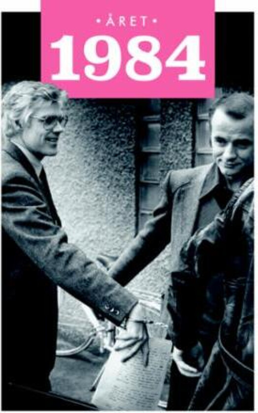Året 1984 av Kalle Løchen, Even Vaa