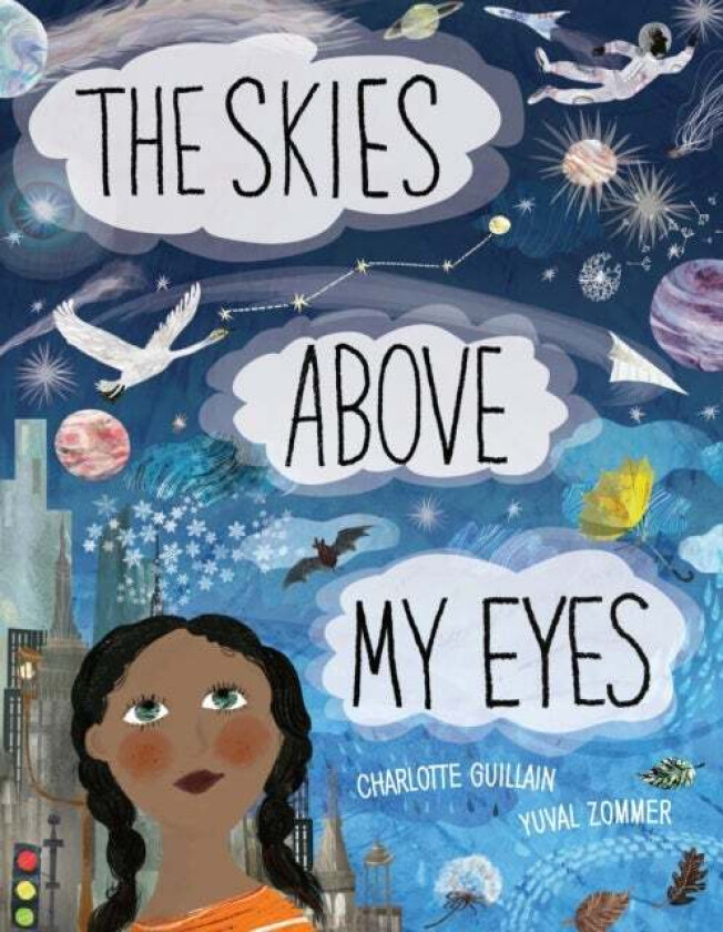 The Skies Above My Eyes av Charlotte Guillain