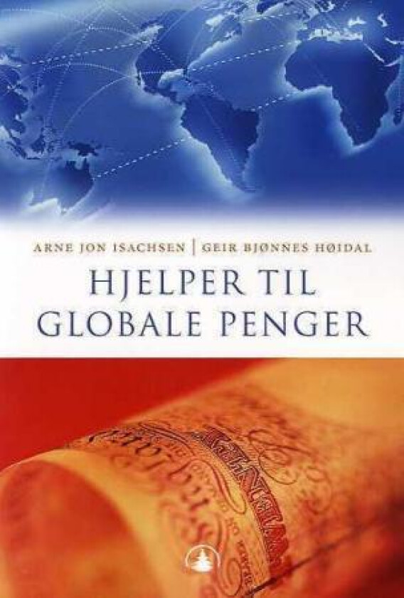 Hjelper til globale penger av Geir Bjønnes Høidal, Arne Jon Isachsen