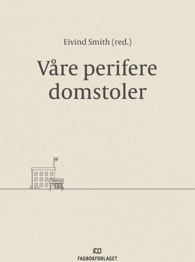 Våre perifere domstoler