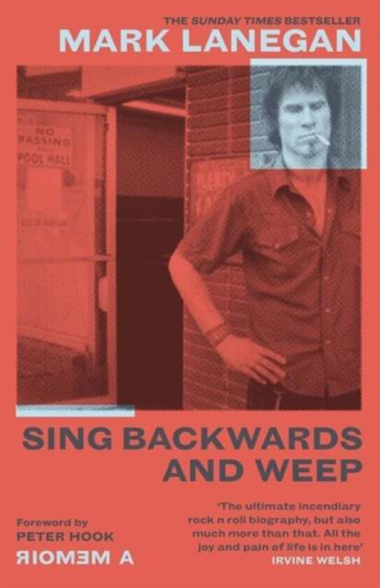 Sing Backwards and Weep av Mark Lanegan