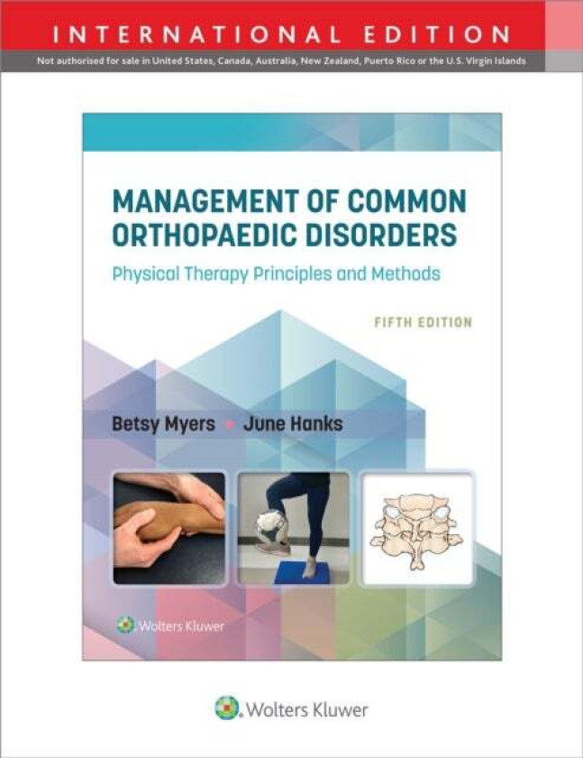 Management of Common Orthopaedic Disorders av Betsy Myers, June Hanks
