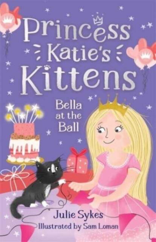 Bella at the Ball (Princess Katie's Kittens 2) av Julie Sykes