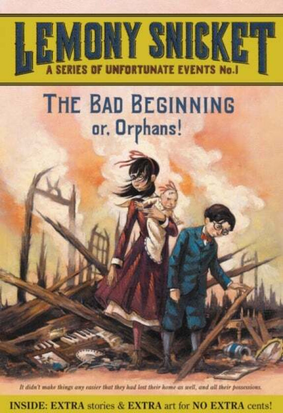 The Bad Beginning av Lemony Snicket