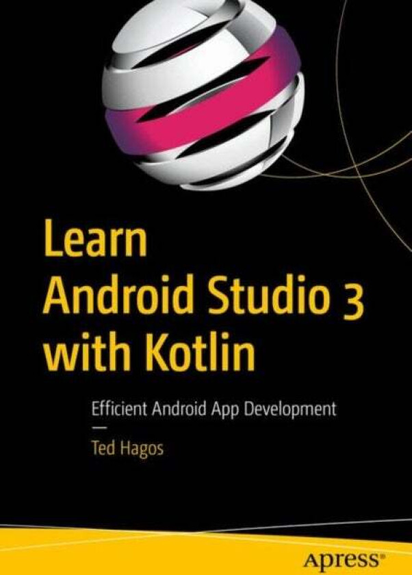 Learn Android Studio 3 With Kotlin Av Ted Hagos