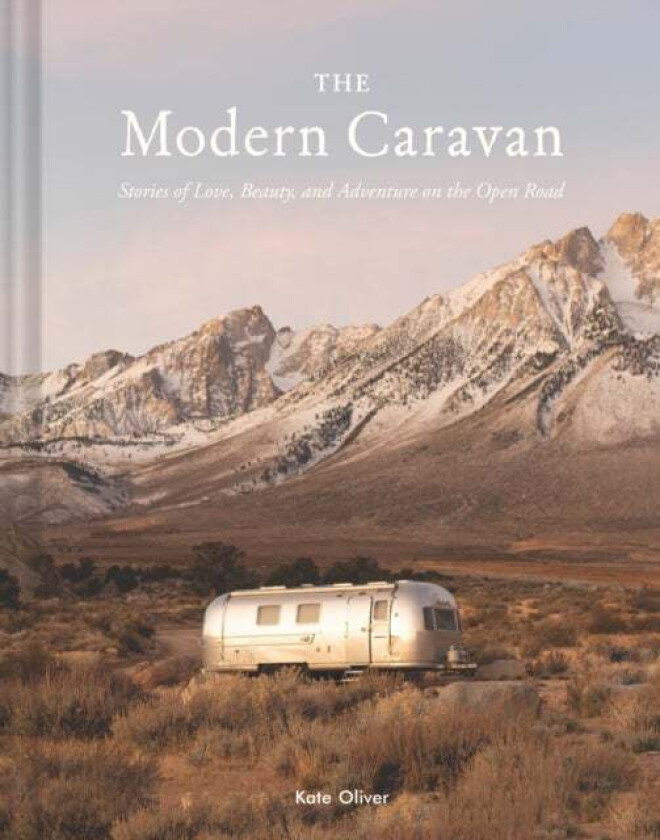 The Modern Caravan av Kate Oliver