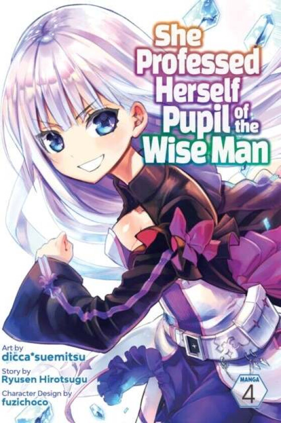 She Professed Herself Pupil of the Wise Man (Manga) Vol. 4 av Ryusen Hirotsugu