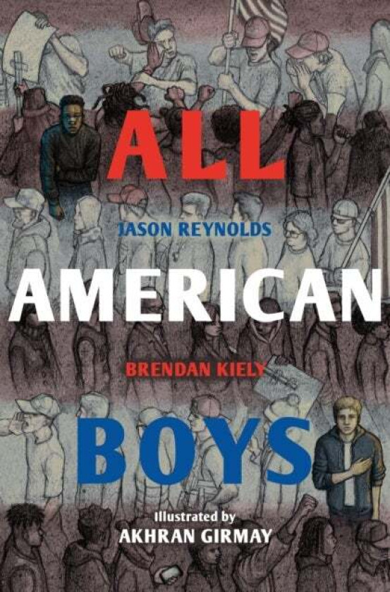 All American Boys av Jason Reynolds, Brendan Kiely