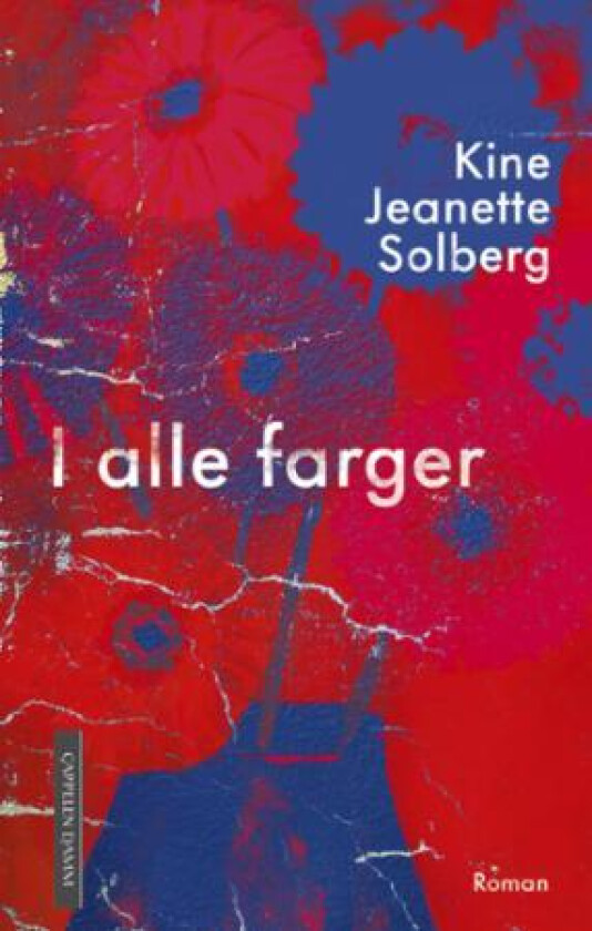 I alle farger av Kine Jeanette Solberg
